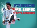 French Blues Explosion