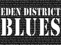EDEN DISTRICT BLUES