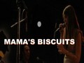 MAMA’S BISCUITS