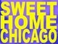 Sweet Home Chicago